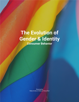 The Evolution of Gender & Identity