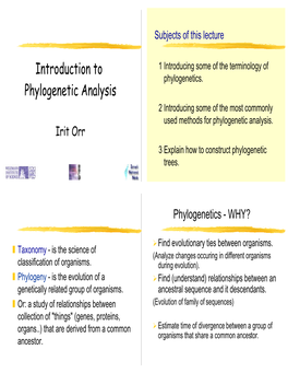 Phylogenetic Analysis 2 Introducing Some of the Most Commonly Used Methods for Phylogenetic Analysis