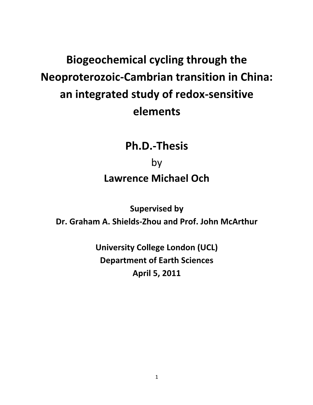 Biogeochemical Cycling Through the Neoproterozoic-Cambrian Transition in China: an Integrated Study of Redox-Sensitive Elements