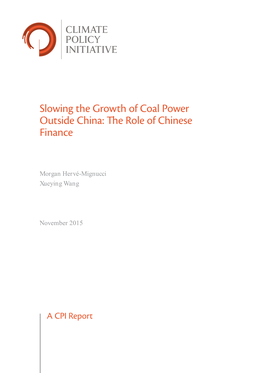 Slowing the Growth of Coal Power Outside China: the Role of Chinese Finance