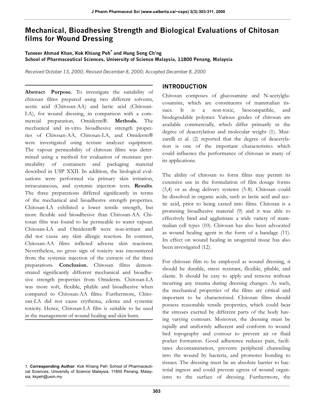 Mechanical, Bioadhesive Strength and Biological Evaluations of Chitosan Films for Wound Dressing