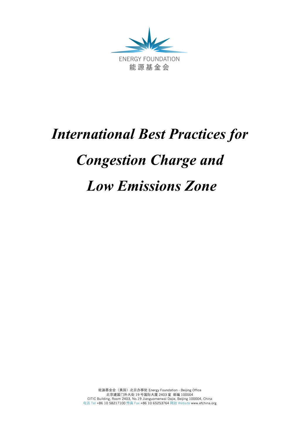 International Best Practices for Congestion Charge and Low Emissions Zone