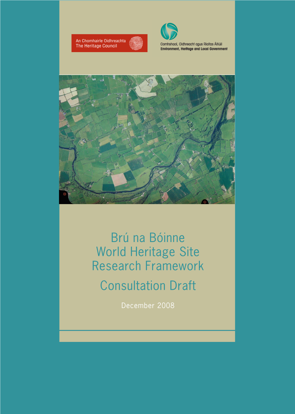 Brú Na Bóinne World Heritage Site Research Framework Consultation Draft