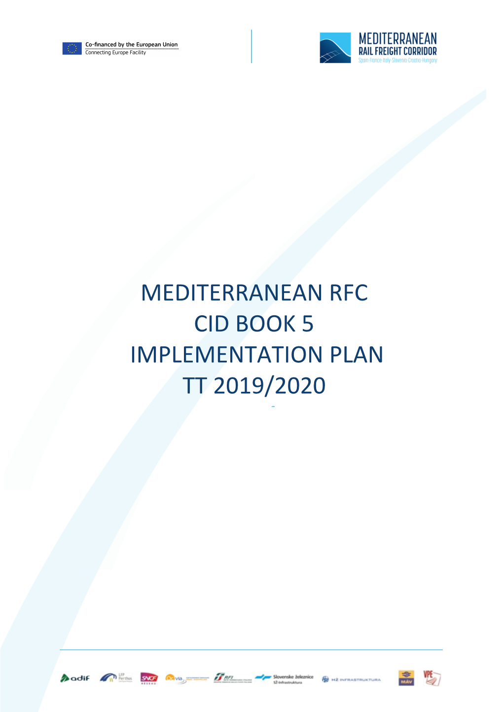 Mediterranean Rfc Cid Book 5 Implementation Plan Tt 2019/2020 Tt 2018/2019