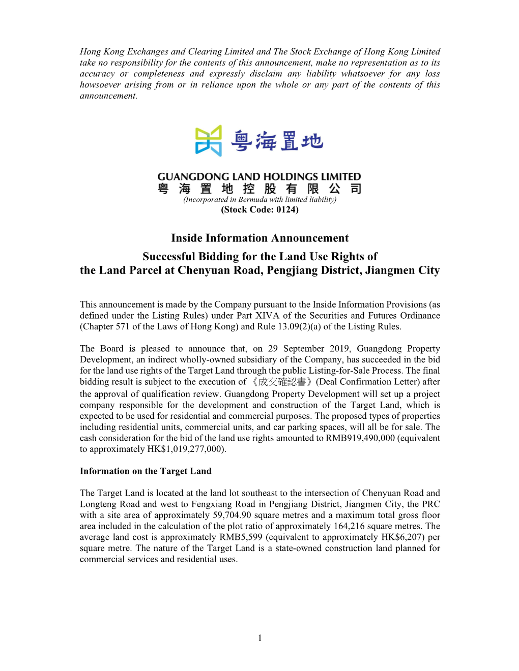 Inside Information Announcement Successful Bidding for the Land Use Rights of the Land Parcel at Chenyuan Road, Pengjiang District, Jiangmen City