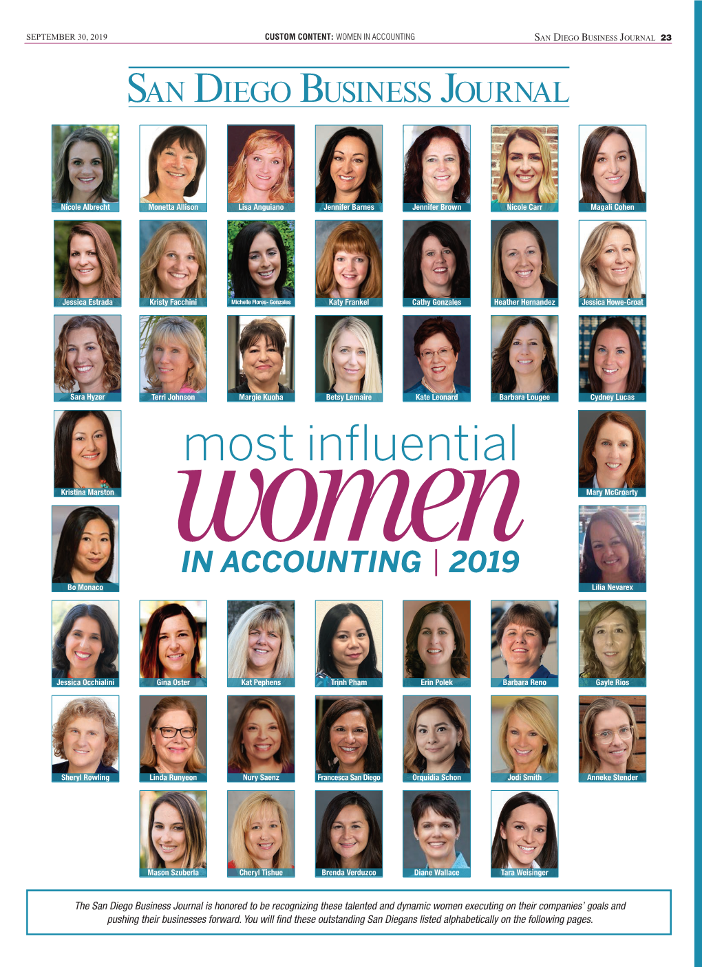 The San Diego Business Journal Is Honored to Be Recognizing These Talented and Dynamic Women Executing on Their Companies’ Goals and Pushing Their Businesses Forward