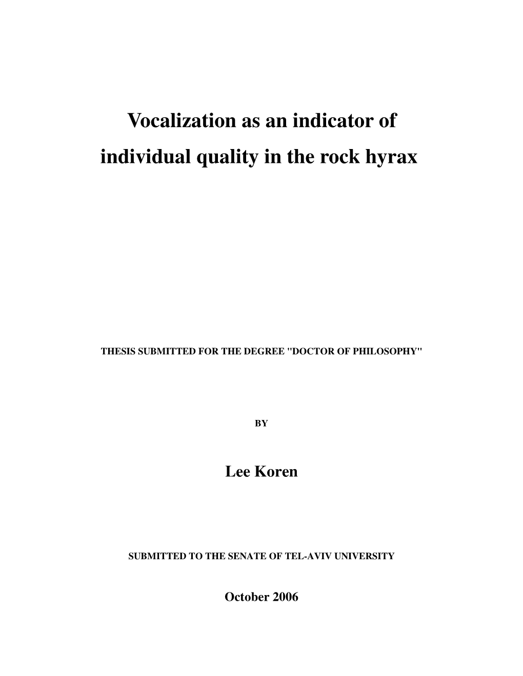 Vocalization As an Indicator of Individual Quality in the Rock Hyrax