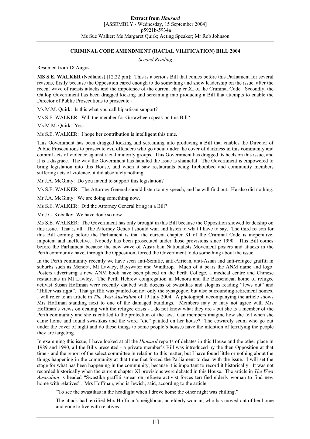 Extract from Hansard [ASSEMBLY - Wednesday, 15 September 2004] P5921b-5934A Ms Sue Walker; Ms Margaret Quirk; Acting Speaker; Mr Rob Johnson