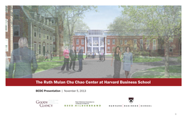 The Ruth Mulan Chu Chao Center at Harvard Business School