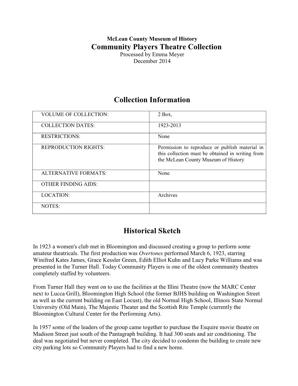 Community Players Theatre Collection Processed by Emma Meyer December 2014