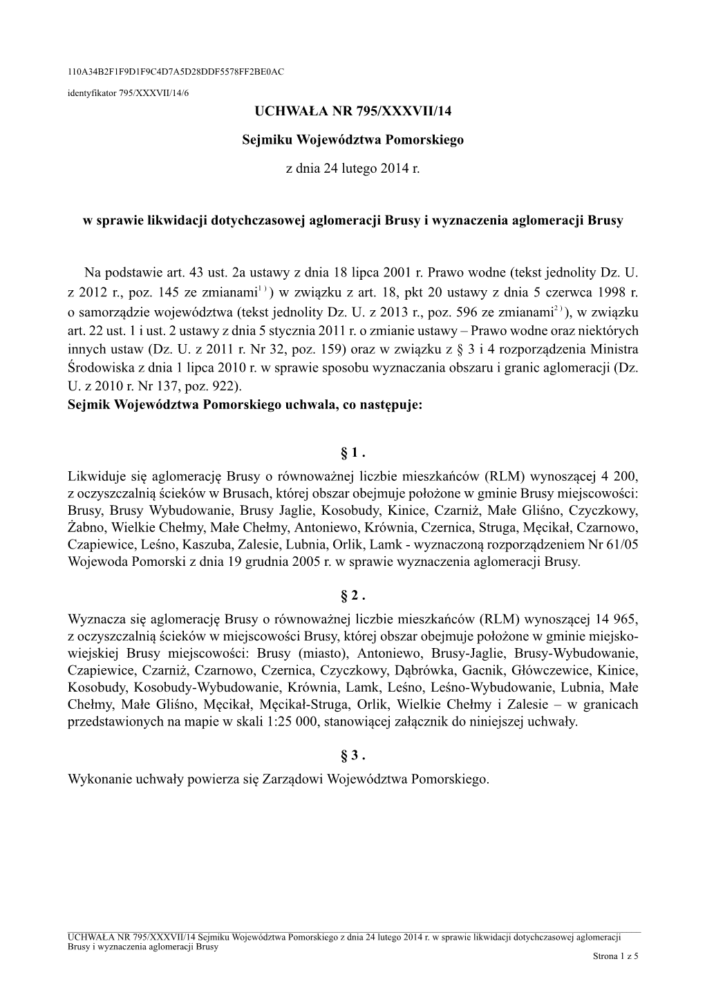 UCHWAŁA NR 795/XXXVII/14 Sejmiku Województwa Pomorskiego Z Dnia 24 Lutego 2014 R