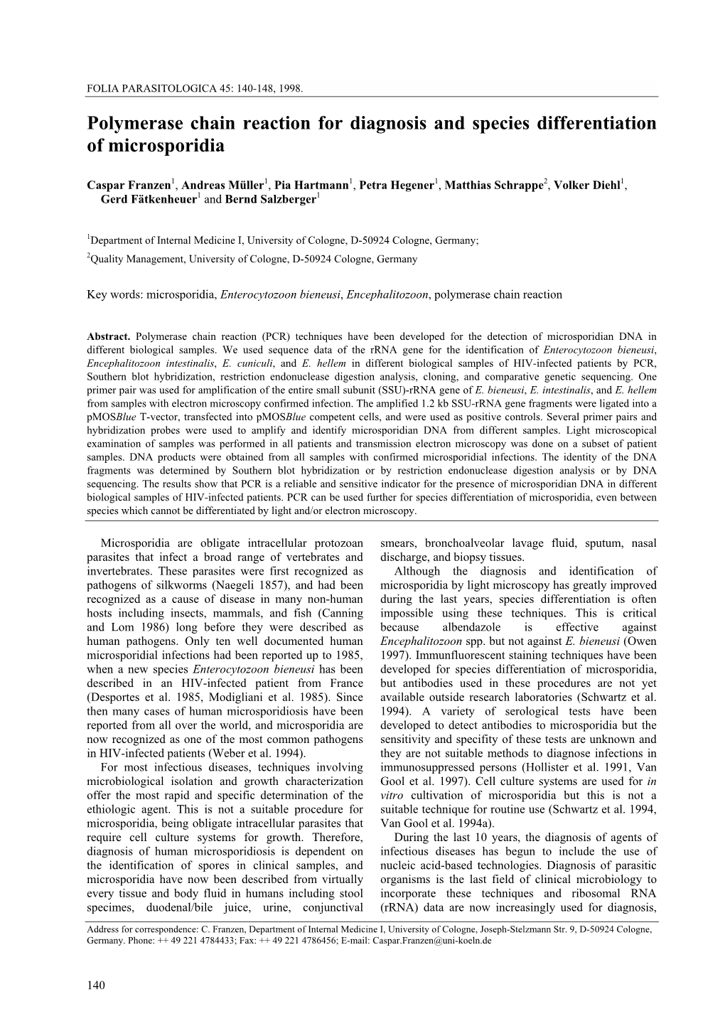 Polymerase Chain Reaction for Diagnosis and Species Differentiation of Microsporidia