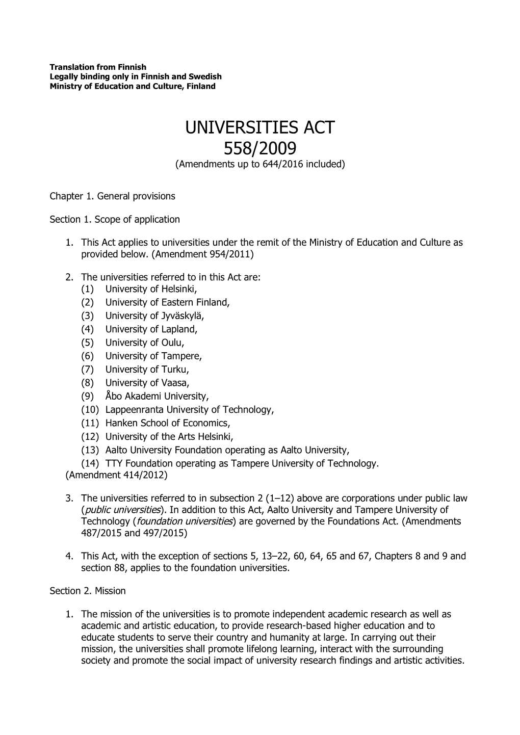 UNIVERSITIES ACT 558/2009 (Amendments up to 644/2016 Included)