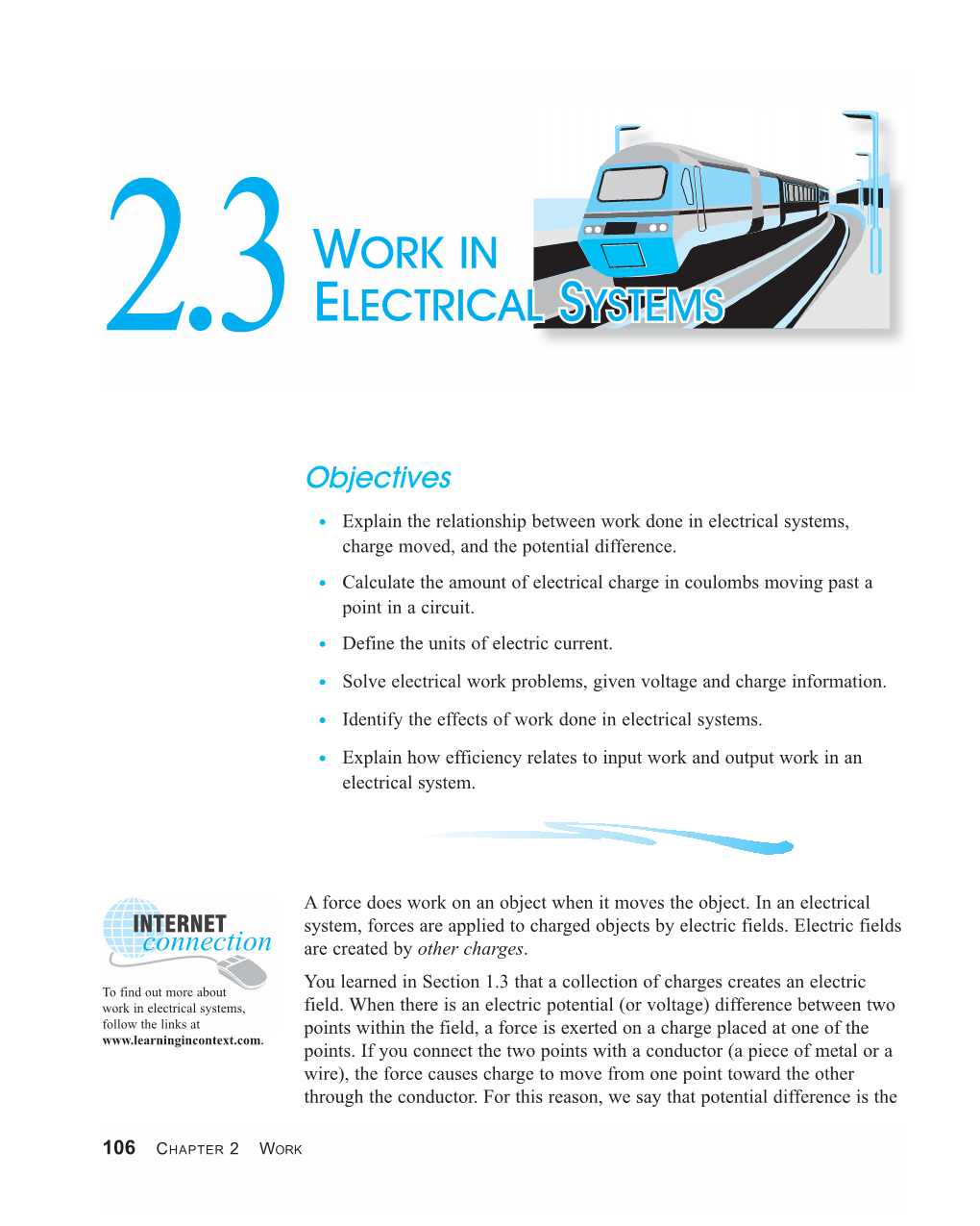 2.3 WORK in ELECTRICAL SYSTEMS 107 Figure 2.14 a Battery Moves Charge Off One Plate and Onto the Other