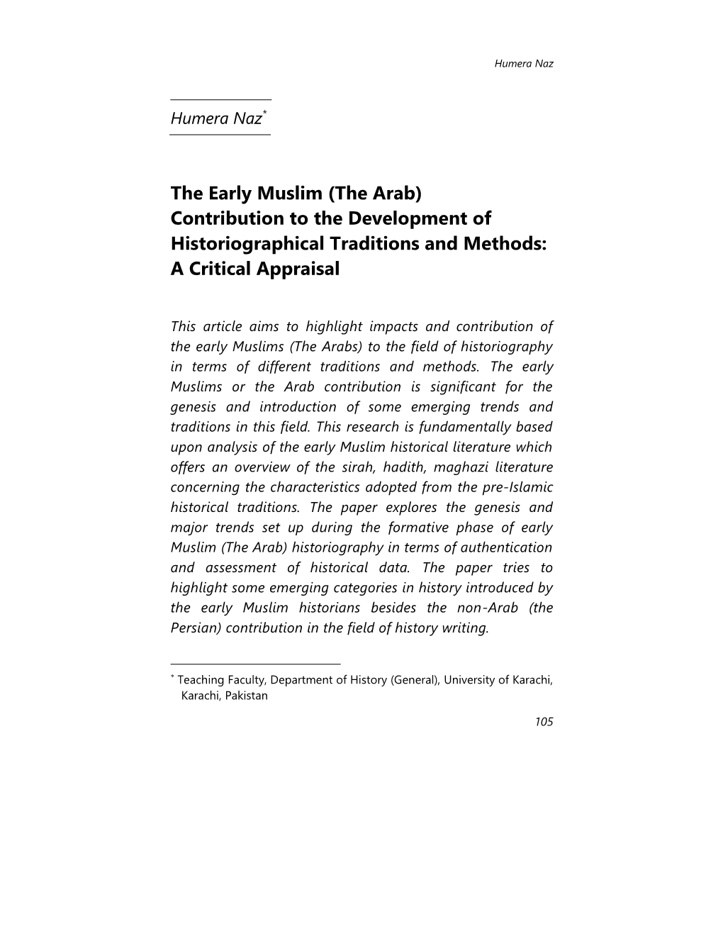 The Early Muslim (The Arab) Contribution to the Development of Historiographical Traditions and Methods: a Critical Appraisal