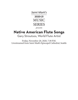 Native American Flute Songs Gary Stroutsos, World Flute Artist