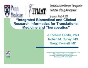 Integrated Biomedical and Clinical Research Informatics for Translational Medicine and Therapeutics”