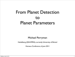 From Planet Detection to Planet Parameters