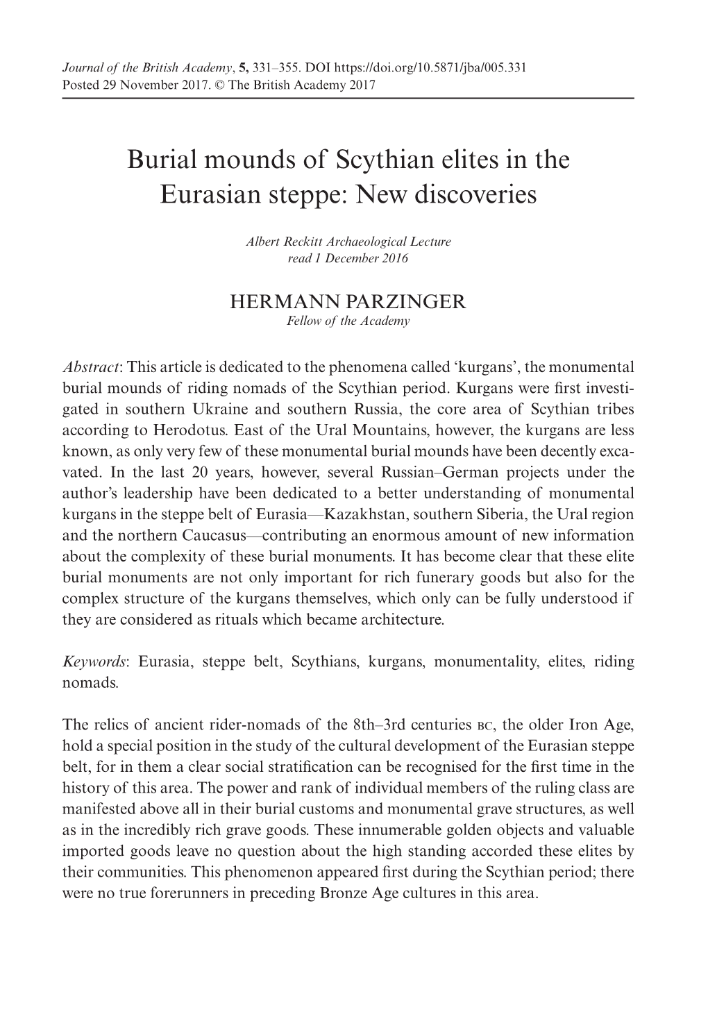 Burial Mounds of Scythian Elites in the Eurasian Steppe: New Discoveries