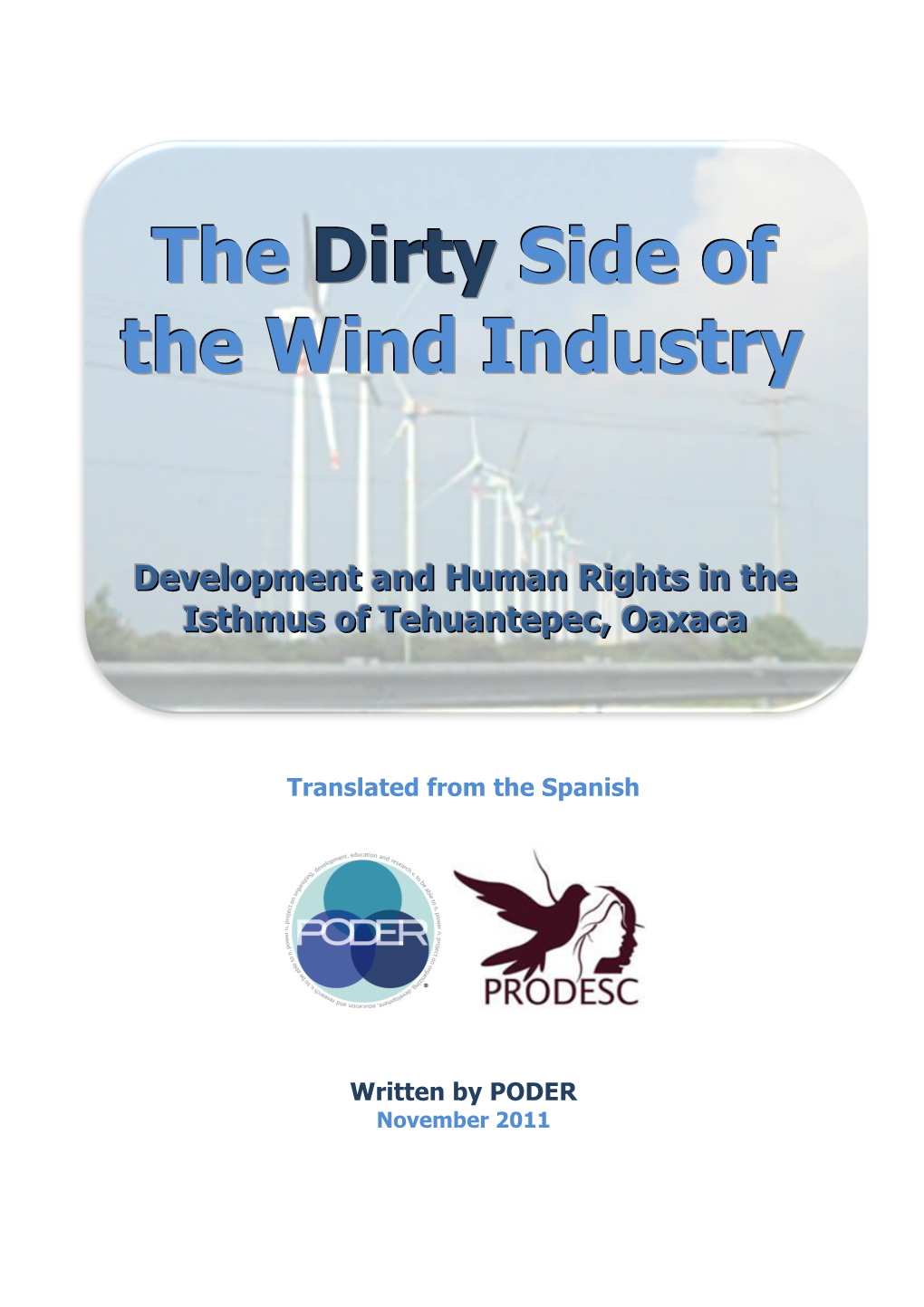 The Dirty Side of the Wind Industry.! !