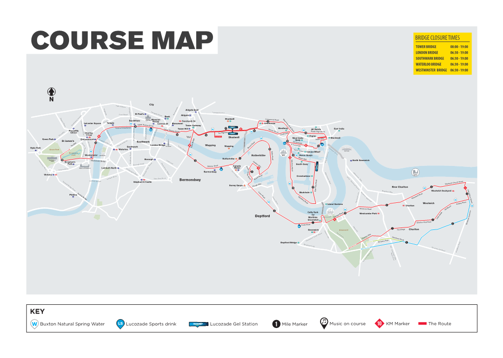 Course Map London Bridge 06:30 - 19:00 Southwark Bridge 06:30 - 19:00 Waterloo Bridge 06:30 - 19:00 Westminster Bridge 06:30 - 19:00