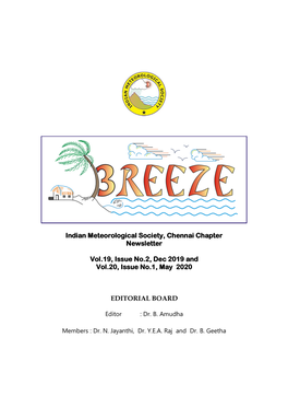 Indian Meteorological Society, Chennai Chapter Newsletter Vol.19, Issue No.2, Dec 2019 and Vol.20, Issue No.1, May 2020 EDIT