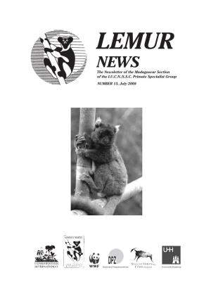 LEMUR NEWS the Newsletter of the Madagascar Section of the I.U.C.N./S.S.C