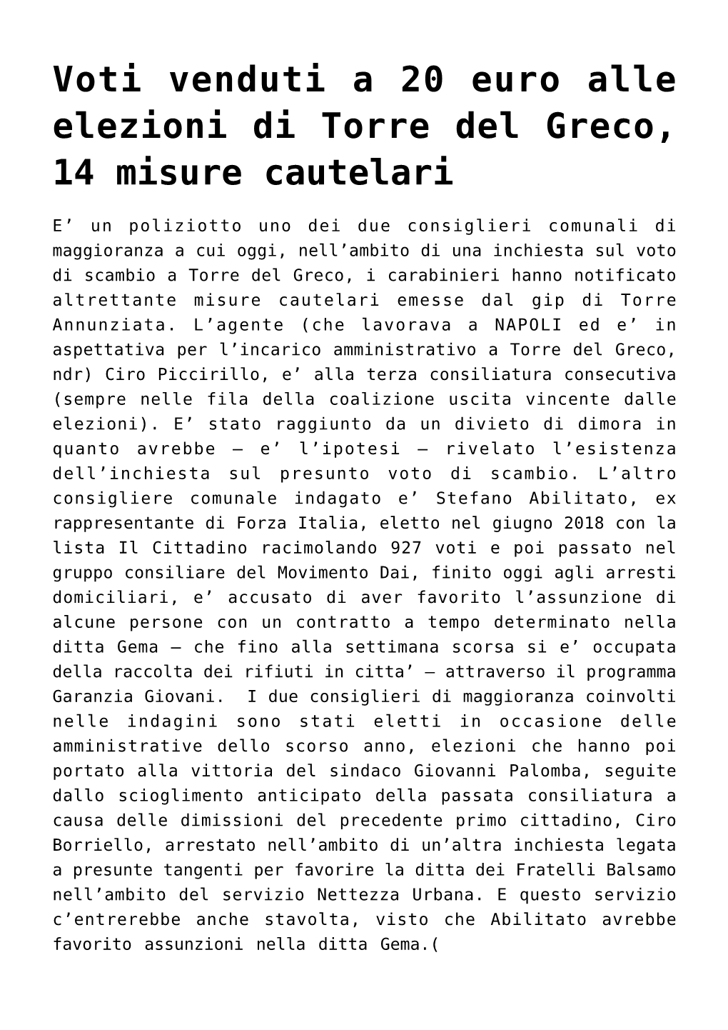 Voti Venduti a 20 Euro Alle Elezioni Di Torre Del Greco, 14 Misure Cautelari