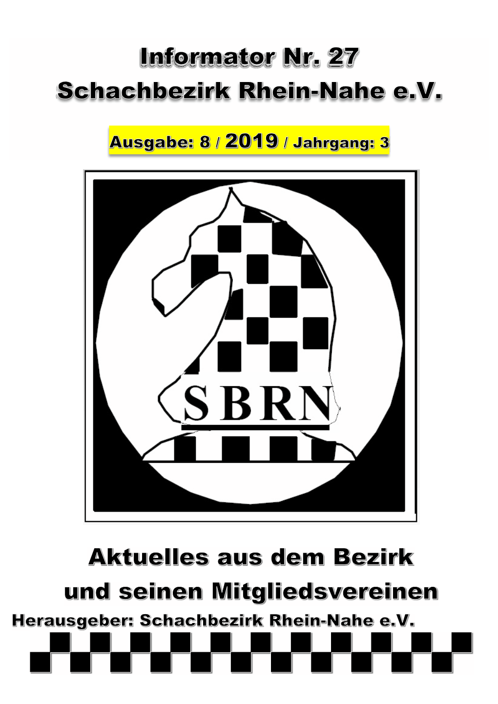 Informationen Zur 64. Ordentlichen Mitgliederversammlung Des SBRN, Am 13.07.2019, in Koblenz-Güls