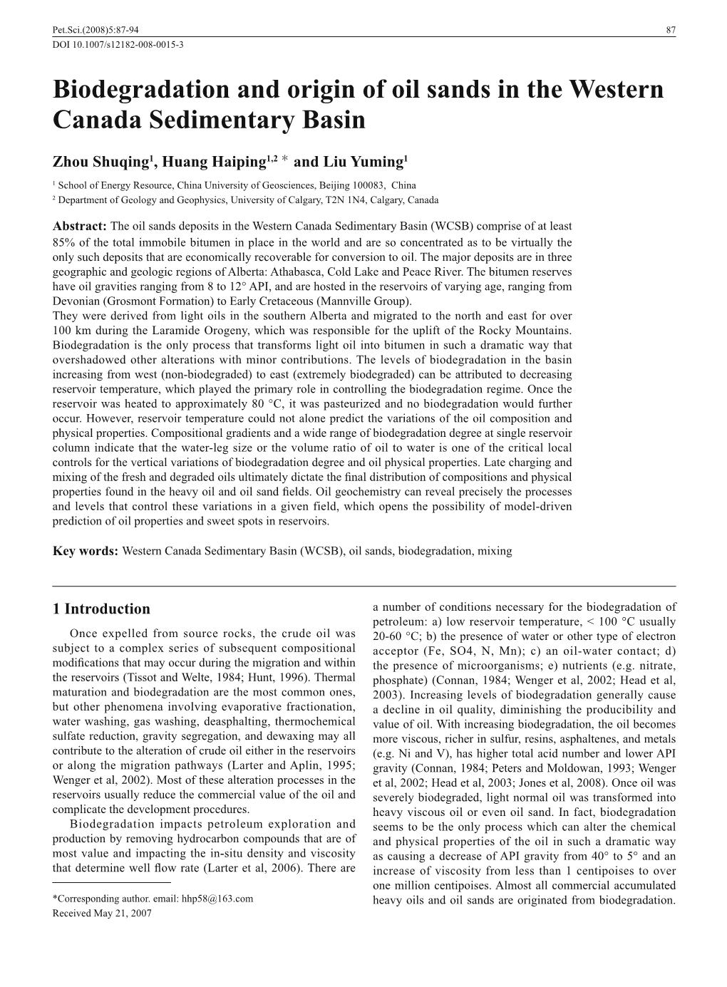 Biodegradation and Origin of Oil Sands in the Western Canada Sedimentary Basin