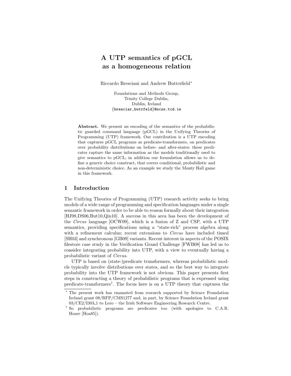 A UTP Semantics of Pgcl As a Homogeneous Relation
