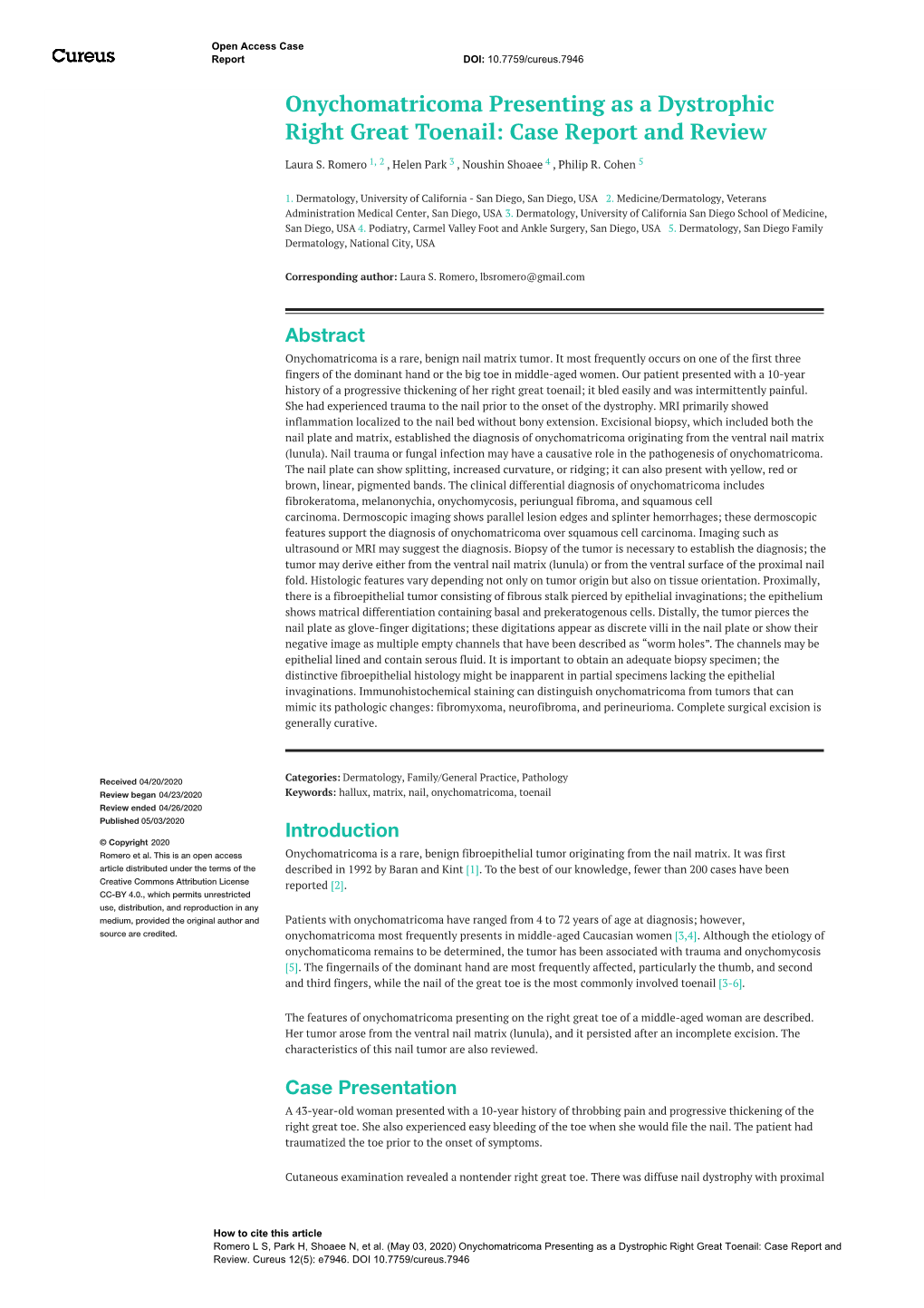 Onychomatricoma Presenting As a Dystrophic Right Great Toenail: Case Report and Review