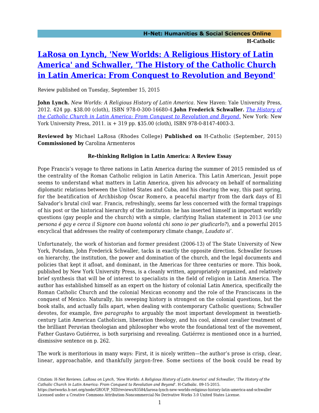 The History of the Catholic Church in Latin America: from Conquest to Revolution and Beyond'