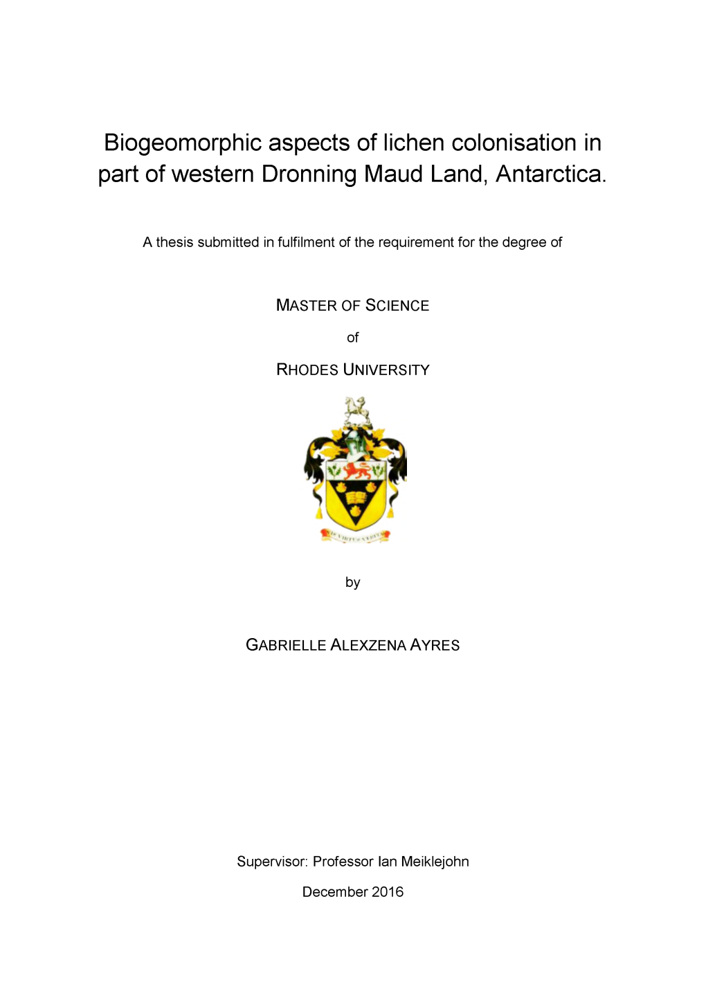 Biogeomorphic Aspects of Lichen Colonisation in Part of Western Dronning Maud Land, Antarctica