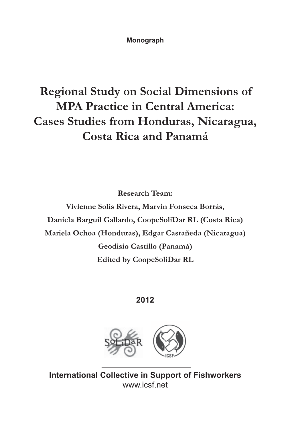 Regional Study on Social Dimensions of MPA Practice in Central America: Cases Studies from Honduras, Nicaragua, Costa Rica and Panamá