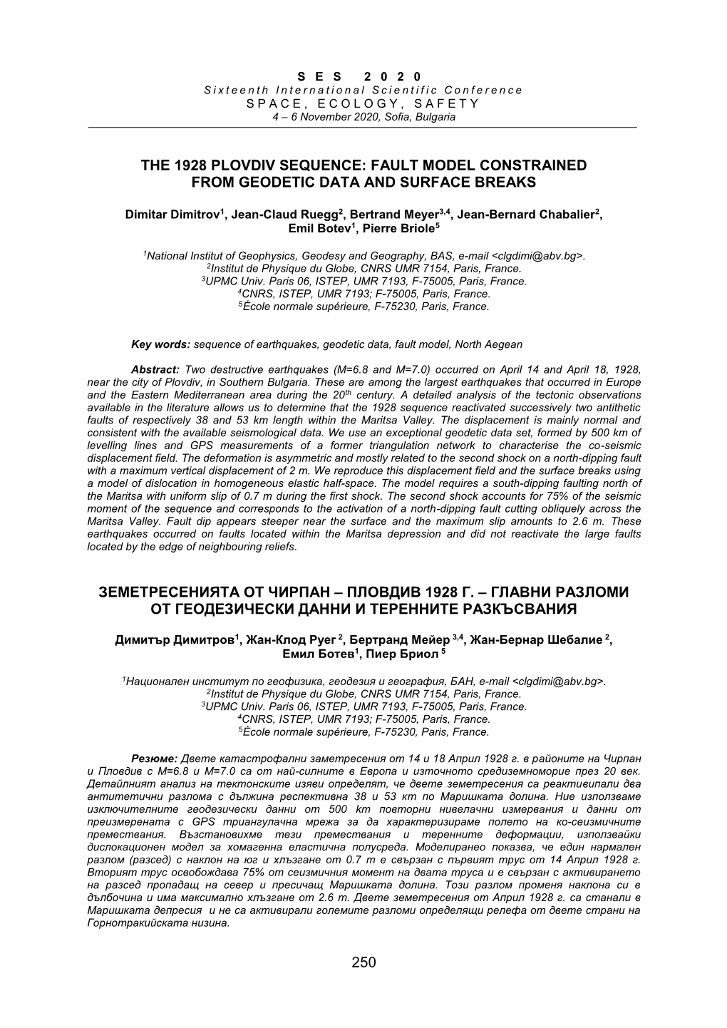 250 the 1928 Plovdiv Sequence: Fault Model Constrained from Geodetic Data and Surface Breaks Земетресенията От