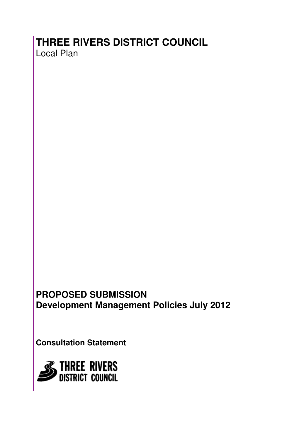 Local Plan PROPOSED SUBMISSION Development Management Policies July 2012