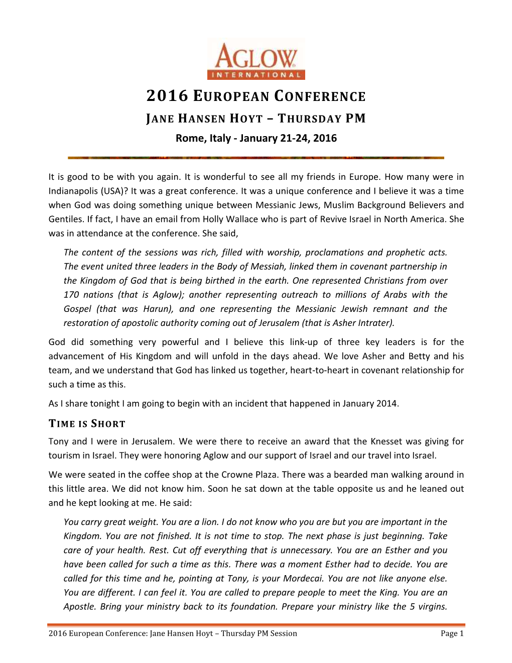 2016 EUROPEAN CONFERENCE JANE HANSEN HOYT – THURSDAY PM Rome, Italy - January 21-24, 2016