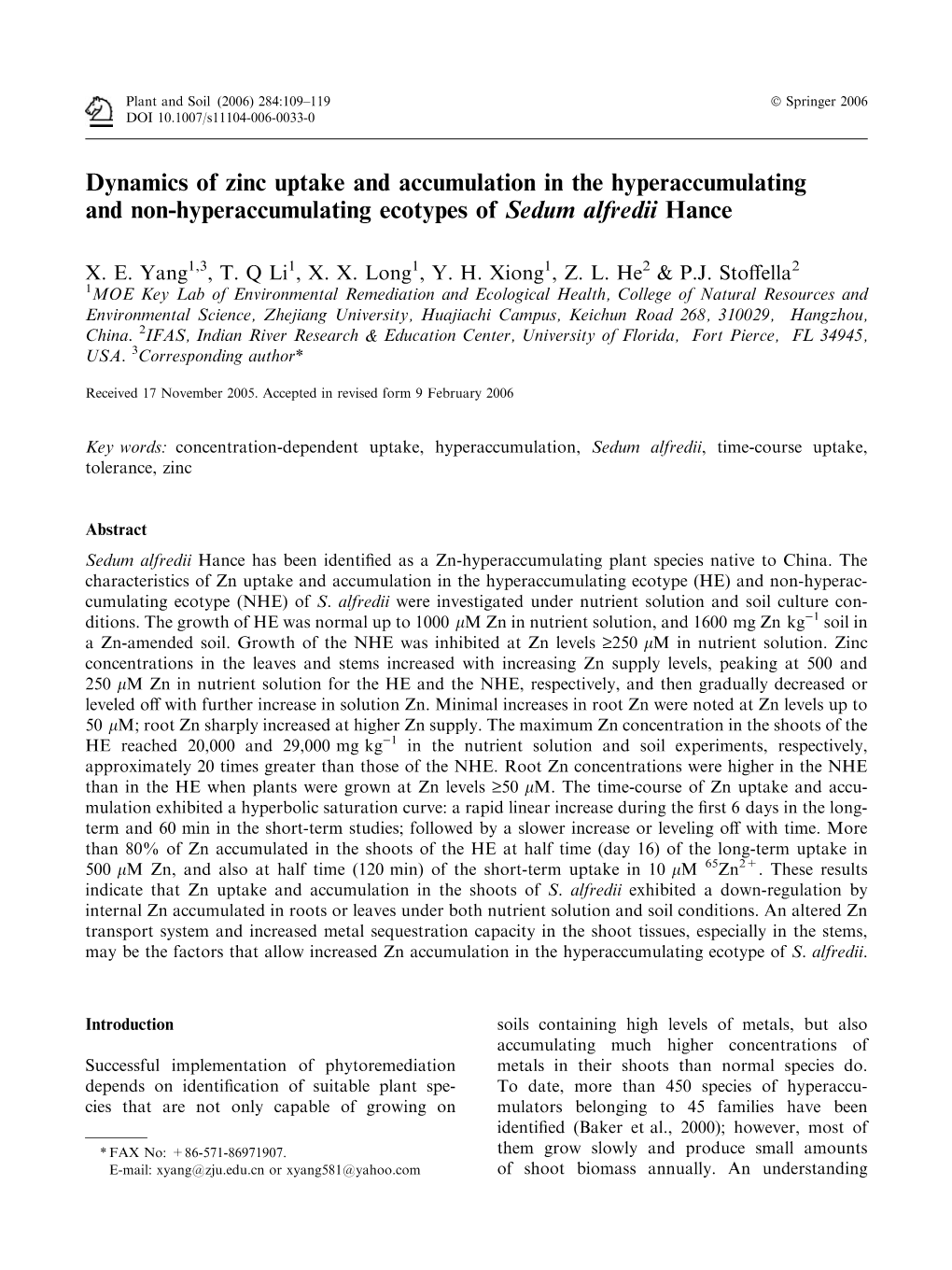 Dynamics of Zinc Uptake and Accumulation in the Hyperaccumulating and Non-Hyperaccumulating Ecotypes of Sedum Alfredii Hance