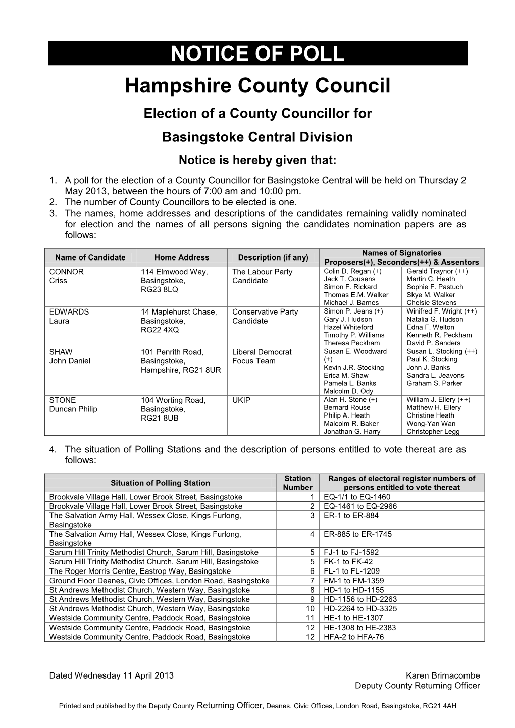 NOTICE of POLL Hampshire County Council Election of a Councillor for Basingstoke South East Division