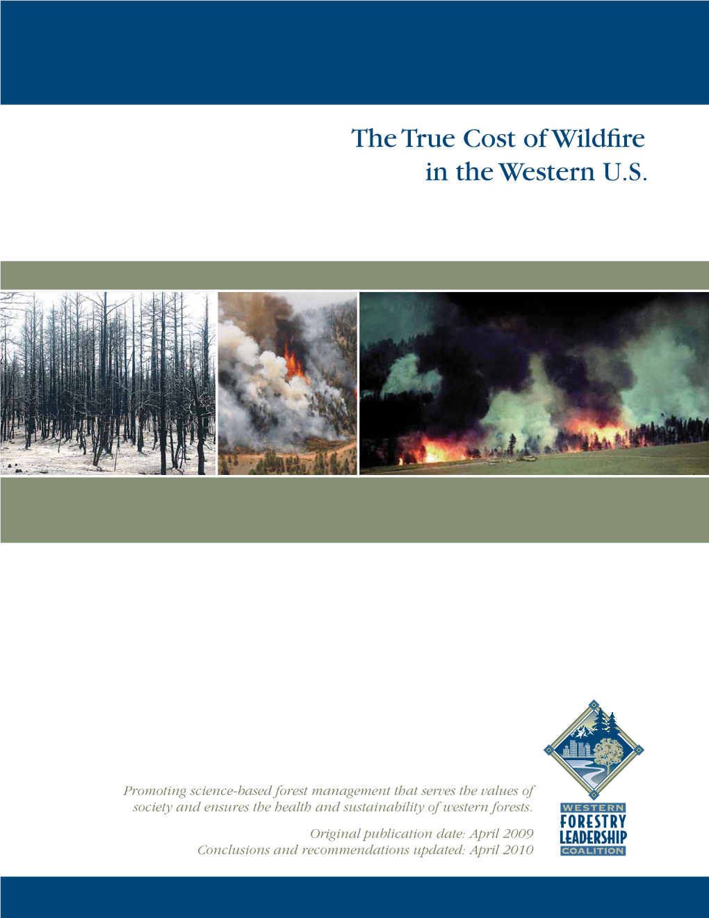 The True Cost of Wildfire in the Western U.S