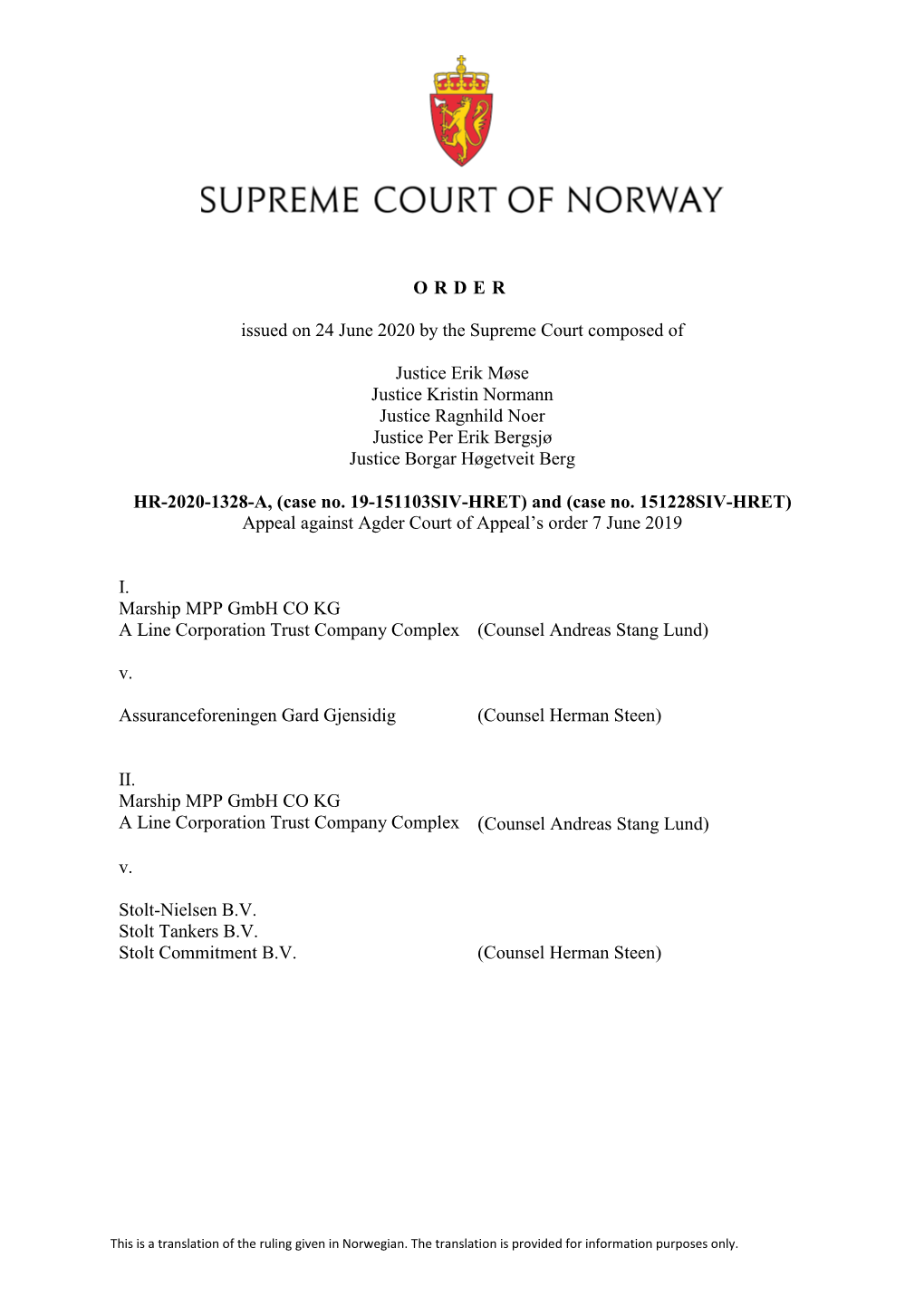 ORDER Issued on 24 June 2020 by the Supreme Court Composed Of