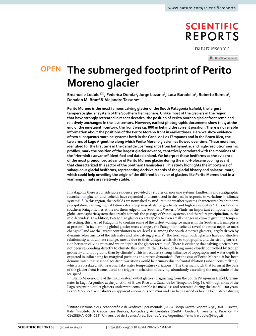 The Submerged Footprint of Perito Moreno Glacier Emanuele Lodolo1*, Federica Donda1, Jorge Lozano2, Luca Baradello1, Roberto Romeo1, Donaldo M