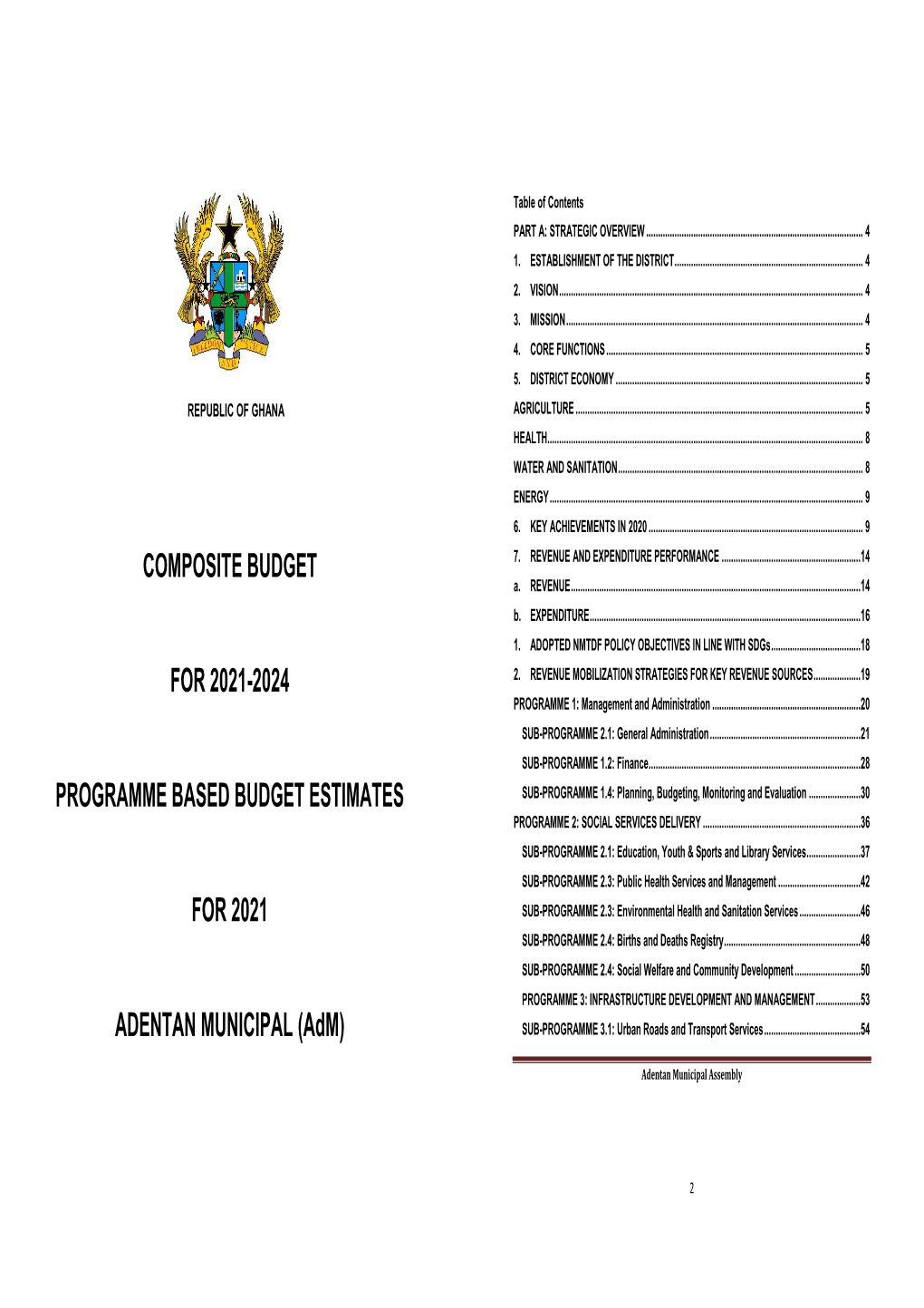 ADENTAN MUNICIPAL (Adm) SUB-PROGRAMME 3.1: Urban Roads and Transport Services