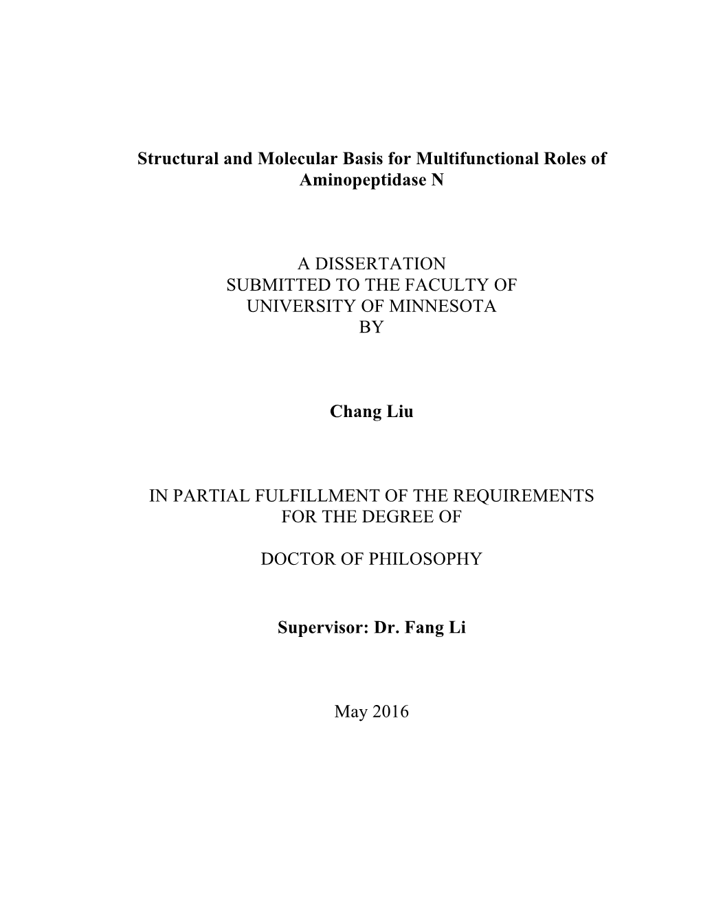 Structural and Molecular Basis for Multifunctional Roles of Aminopeptidase N