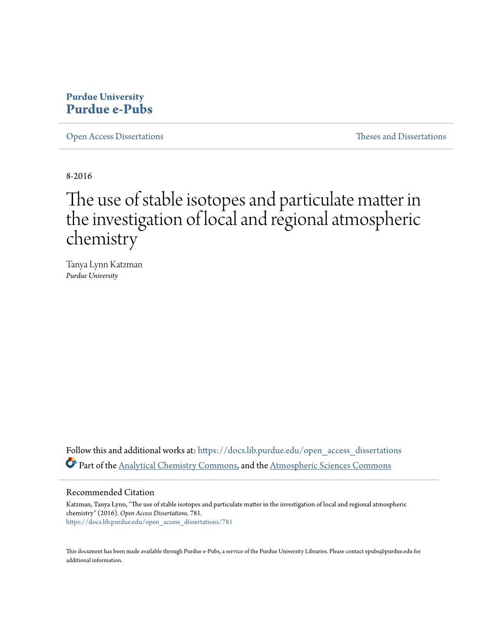 The Use of Stable Isotopes and Particulate Matter in the Investigation of Local and Regional Atmospheric Chemistry" (2016)