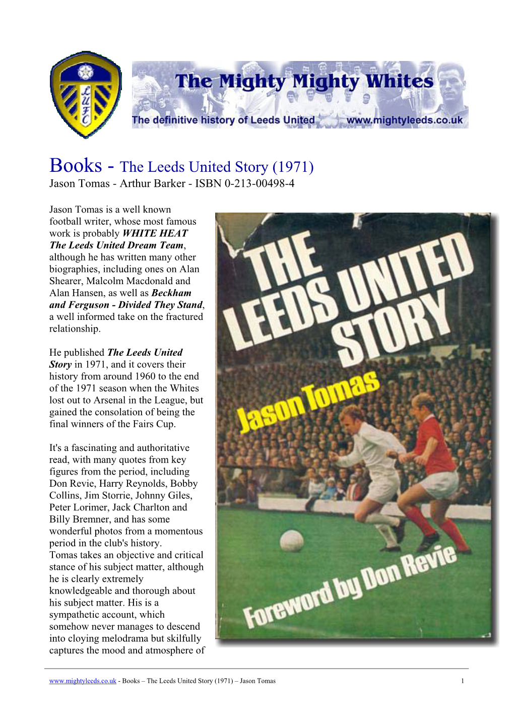 Books - the Leeds United Story (1971) Jason Tomas - Arthur Barker - ISBN 0-213-00498-4