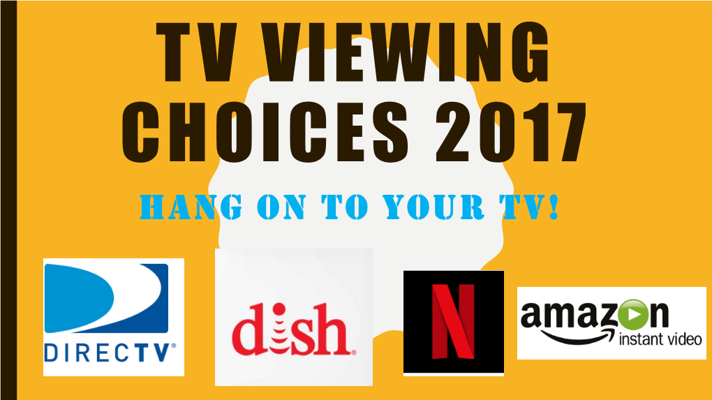 TV Viewing Choices 2017