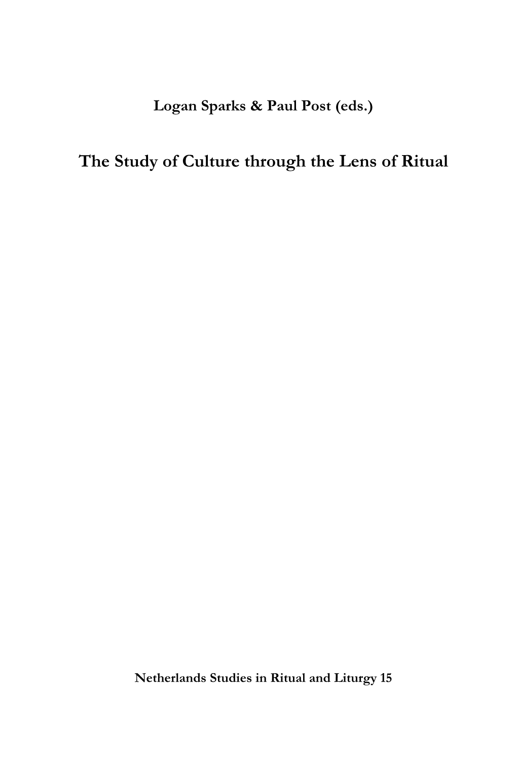 The Study of Culture Through the Lens of Ritual