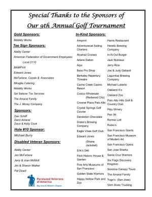 Special Thanks to the Sponsors of Our 9Th Annual Golf Tournament Gold Sponsors: In-Kind Sponsors